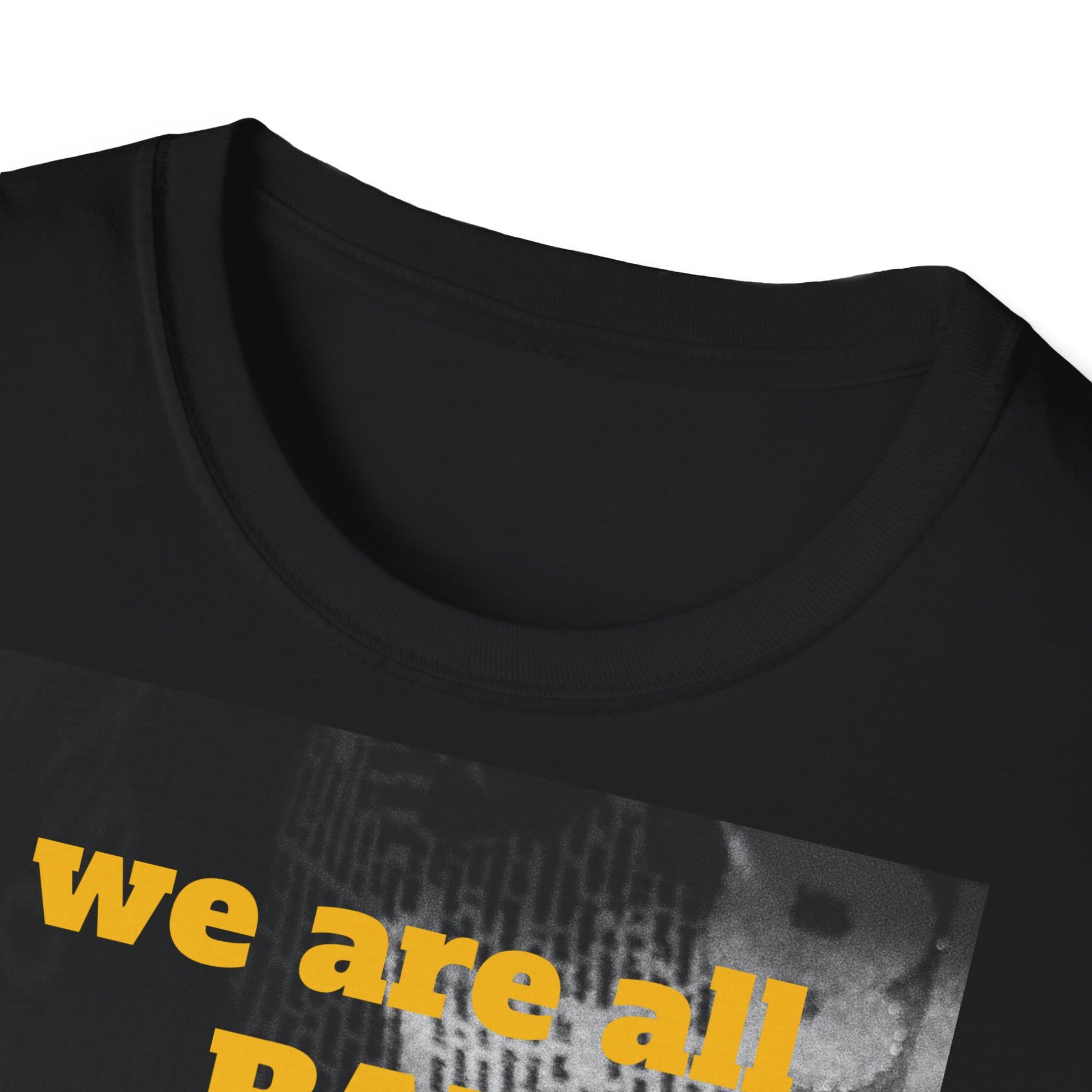 Tricou Unisex - Print - We are all bad in someone's story